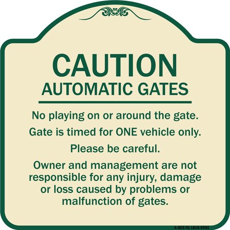 Signmission Designer Series-Caution Automatic Gates No Playing Gate Is Timed For One, 18" x 18", TG-1818-9992 A-DES-TG-1818-9992